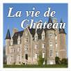 La Vie de Ch�teau